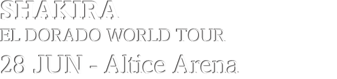 SHAKIRA - EL DORADO WORLD TOUR: 28 JUN, Altice Arena