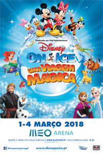 DISNEY ON ICE apresenta: UMA VIAGEM MÁGICA,  1-4 MAR 2018, MEO Arena
