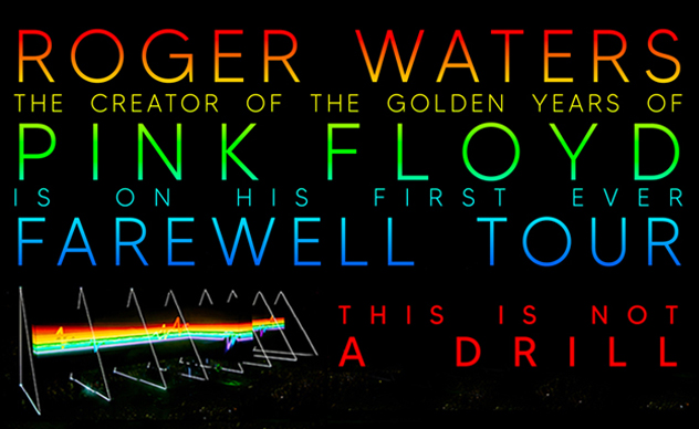 Pink Floyd's ROGER WATERS: this is not a drill